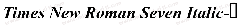 Times New Roman Seven Italic字体转换